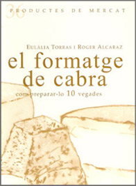 Si sou amants del formatge de cabra, aquest llibre de EulÃ lia Torras i Roger Alcaraz pot ser de gran ajuda a lâ€™hora de preparar-lo.